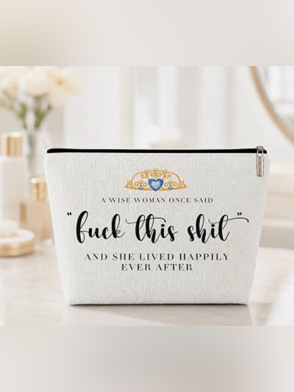NWT Novelty Graphic Canvas Makeup Bag "A Wise Woman Once Said..." Pouch